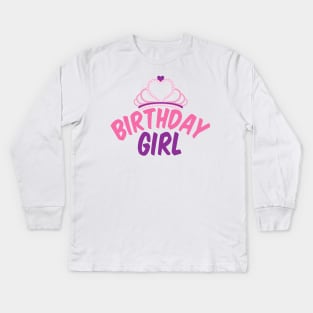 Birhday Girl Princess Party Kids Long Sleeve T-Shirt